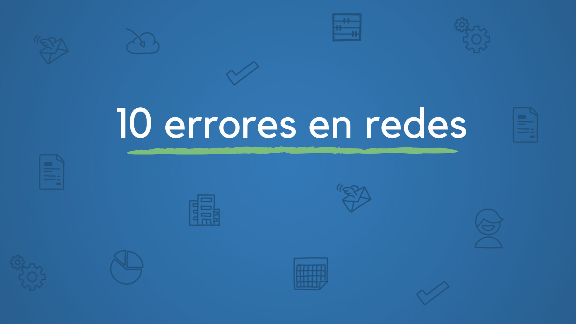 10 errores imperdonables de las pymes en redes sociales