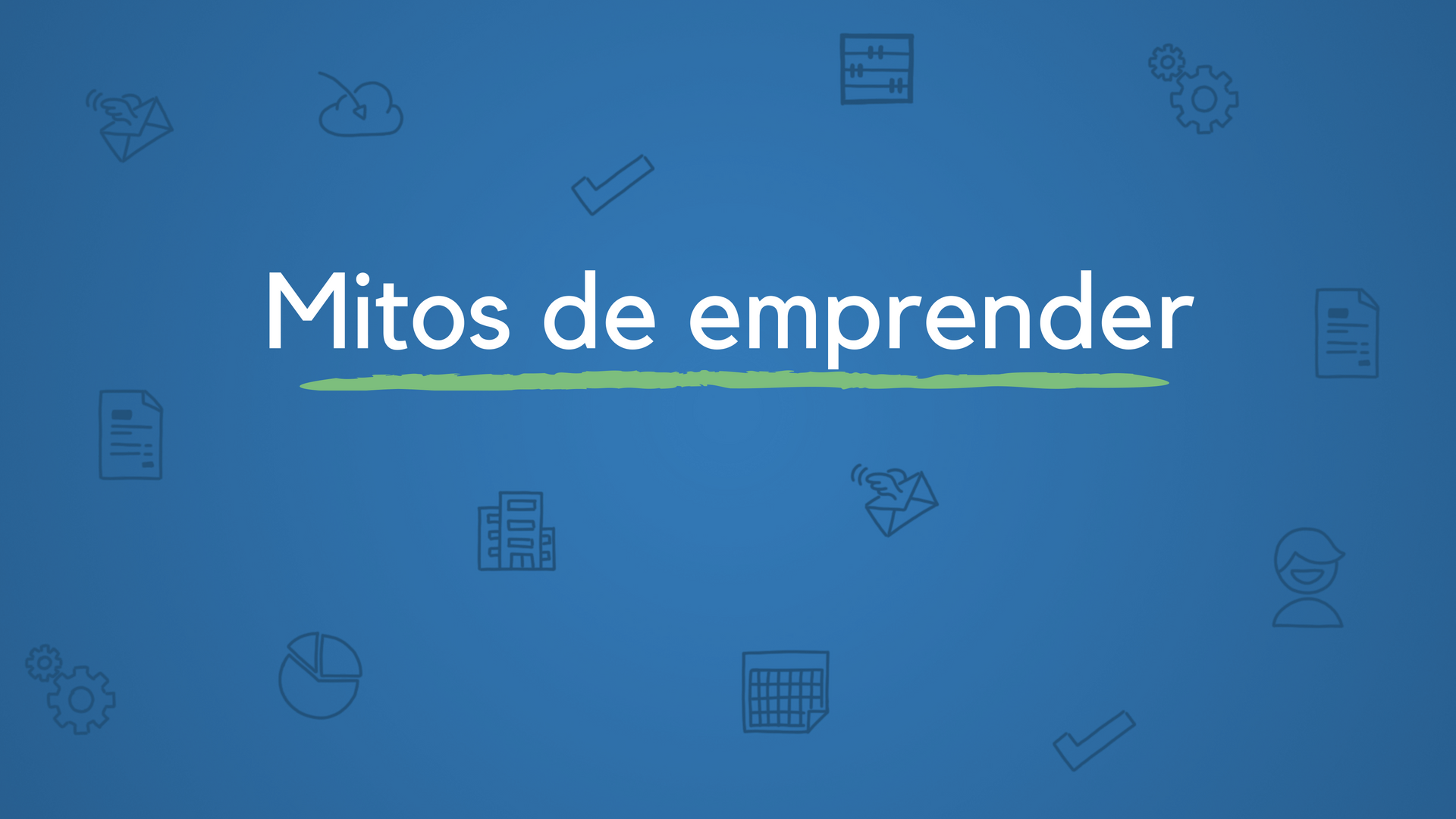 7 mitos destrozados por emprendedores de éxito