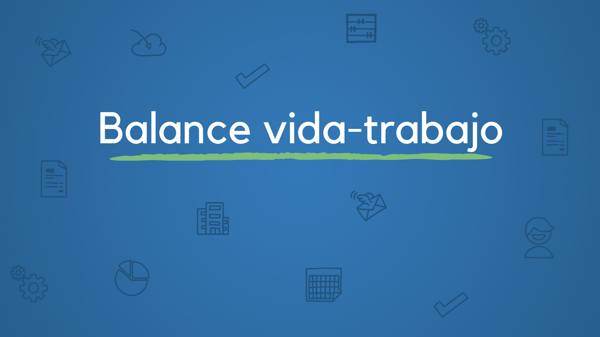 5 trucos para un buen balance vida-trabajo