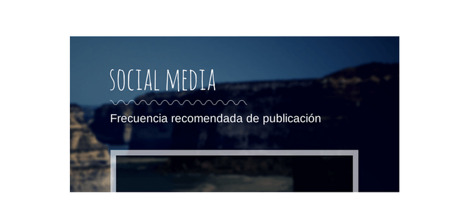 Infográfico: Cuantas veces debo publicar en redes sociales