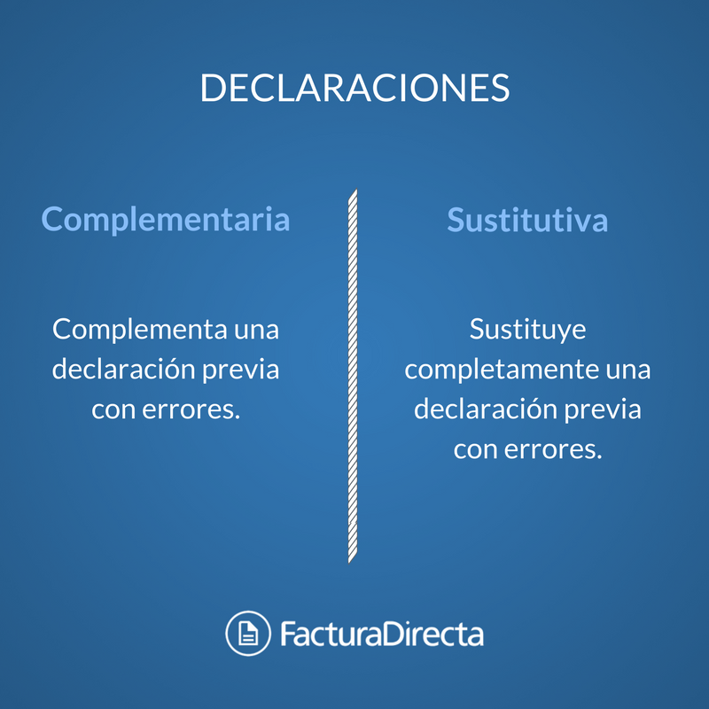 Declaraciones complementarias vs sustitutivas