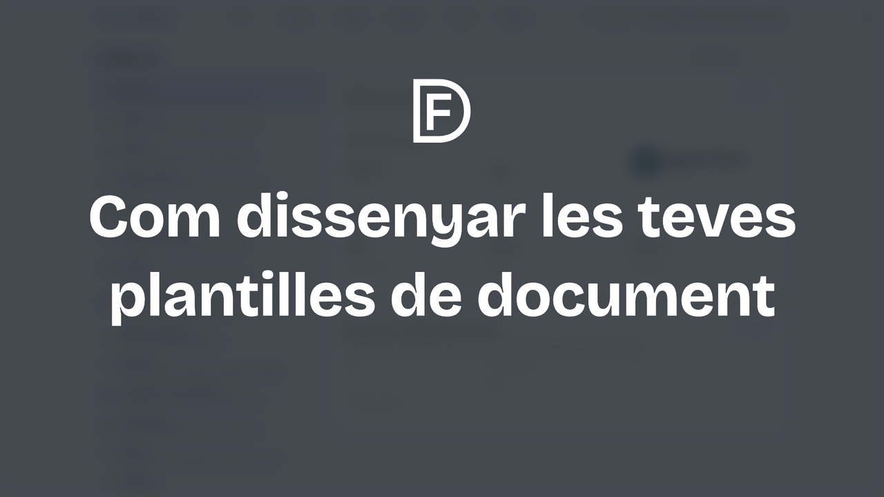 Dissenya les teves plantilles de document